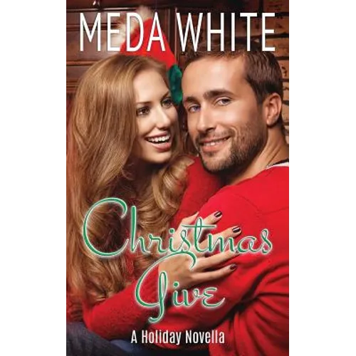 Christmas Give: A Christmas Novella