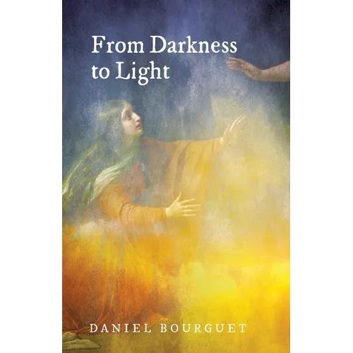 From Darkness to Light