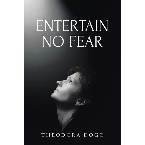Entertain No Fear