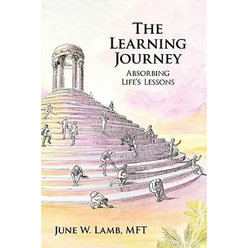 The Learning Journey: Absorbing Life's Lessons