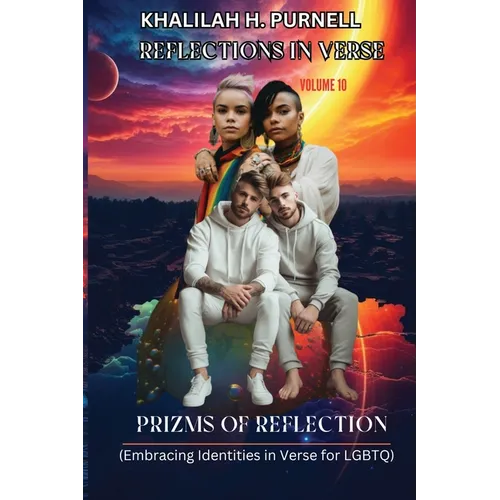 Reflections in Verse, Volume 10: Prizms of Reflection