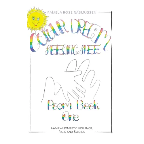 Poem Book 1: Family/Domestic violence, Rape and Suicide