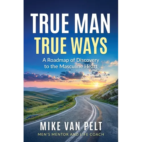 True Man True Ways