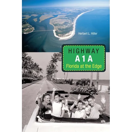 Highway A1a: Florida at the Edge