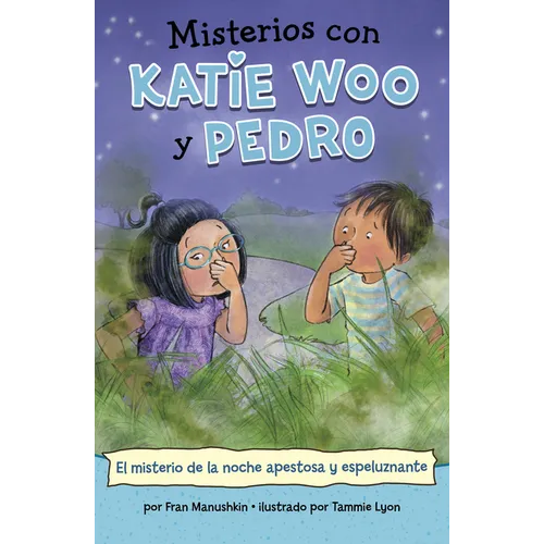 El Misterio de la Noche Apestosa Y Espeluznante (the Mystery of the Stinky, Spooky Night)