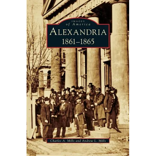 Alexandria: 1861-1865