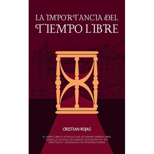 La Importancia del Tiempo Libre