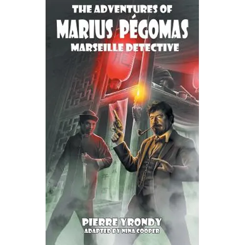 The Adventures of Marius Pegomas, Marseille Detective