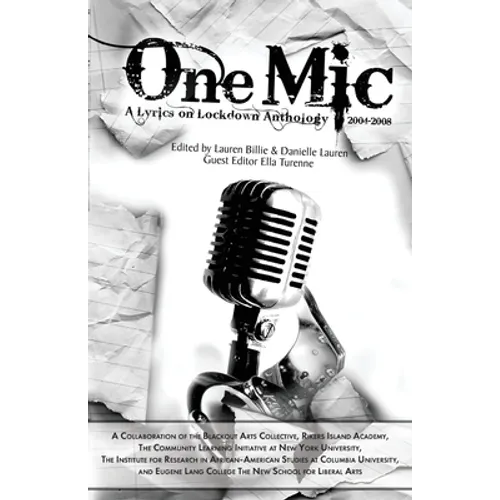 One Mic: A Lyrics on Lockdown Anthology 2004 - 2008