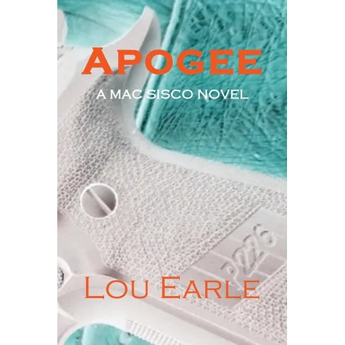 Apogee: A Mac Sisco Novel