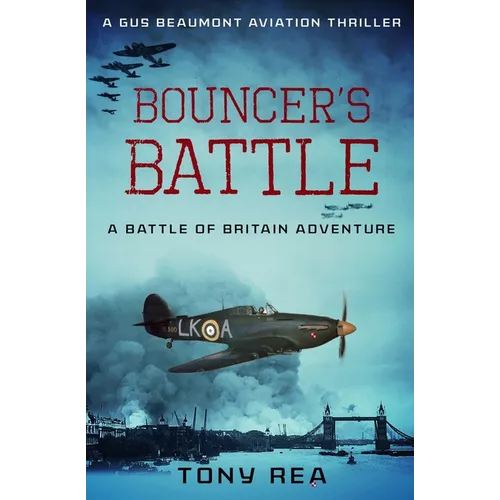 Bouncer's Battle: A Battle of Britain adventure
