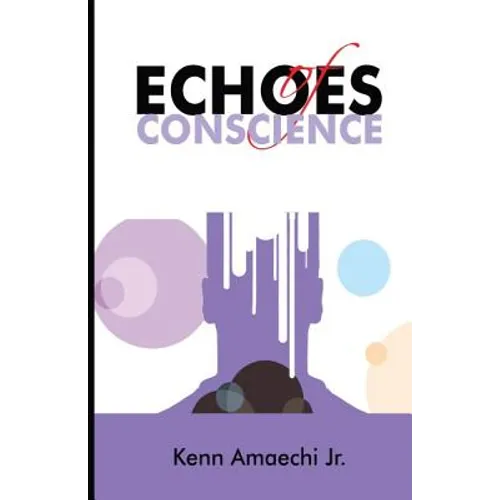 Echoes of Conscience: a collection of poems