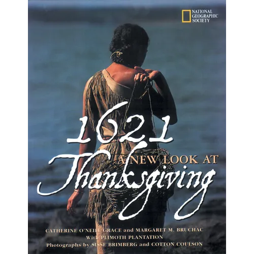 1621: A New Look at Thanksgiving