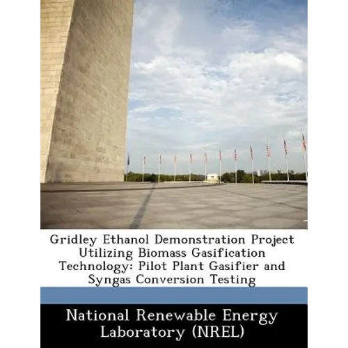Gridley Ethanol Demonstration Project Utilizing Biomass Gasification Technology: Pilot Plant Gasifier and Syngas Conversion Testing
