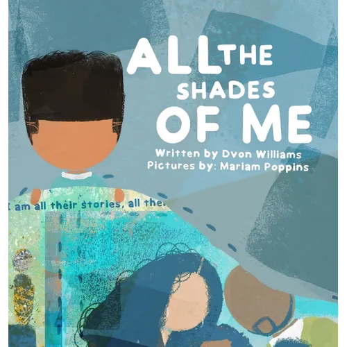 All The Shades of Me