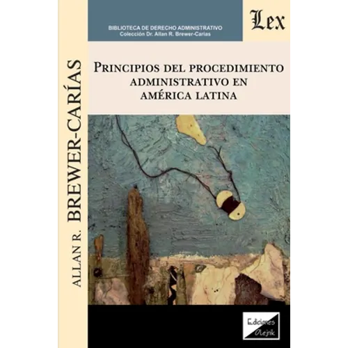 Principios del Procedimiento Administrativo En América Latina