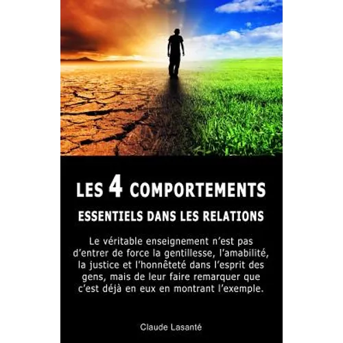Les 4 Comportements Essentiels Dans Les Relations