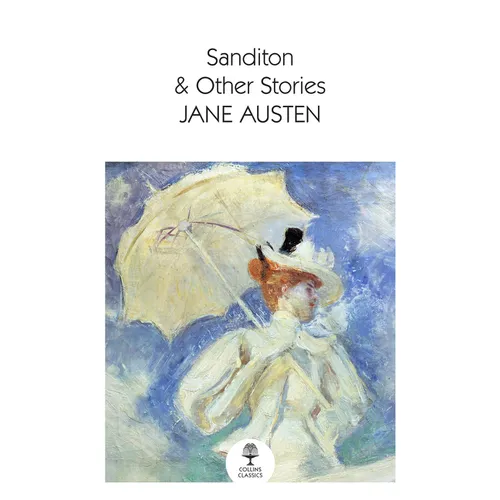 Sanditon: & Other Stories