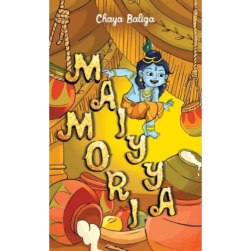 Maiyya Mori: A Little Krishna Story
