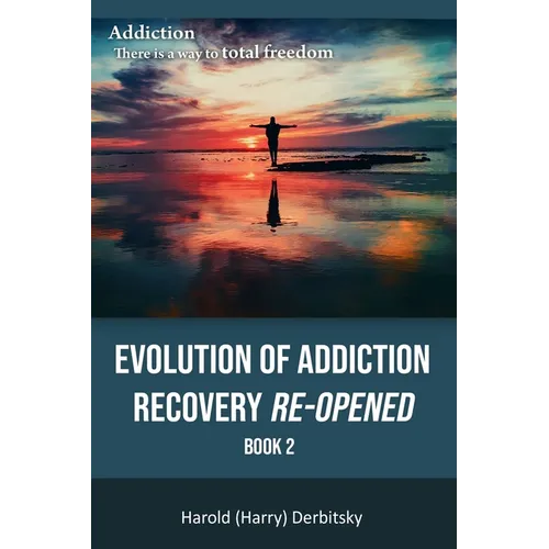 Evolution of Addiction Recovery Re-Opened