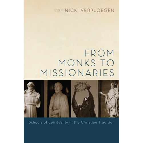 From Monks to Missionaries