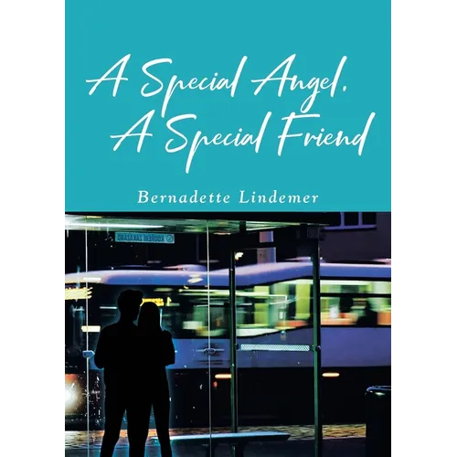 A Special Angel, A Special Friend