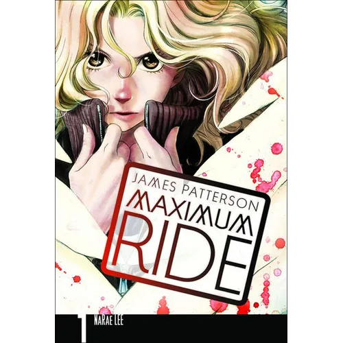 Maximum Ride Manga, Volume 1