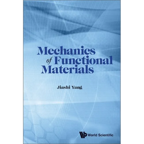 Mechanics of Functional Materials