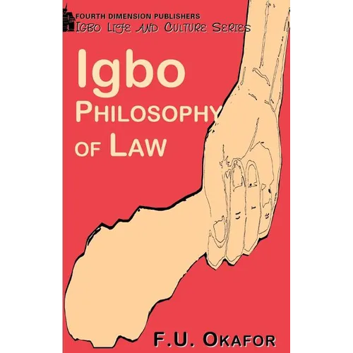 Igbo Philosophy of Law