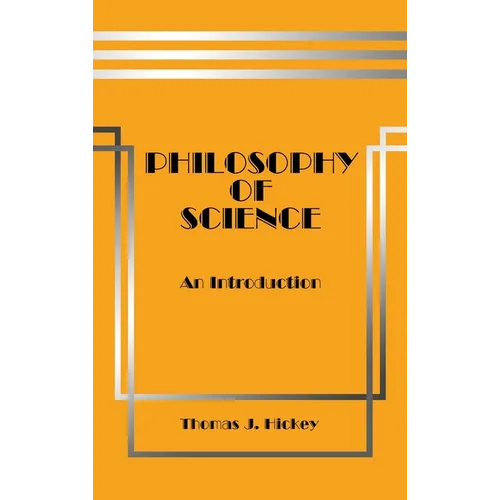 Philosophy of Science: An Introduction (Sixth Edition)