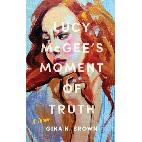 Lucy McGee's Moment of Truth