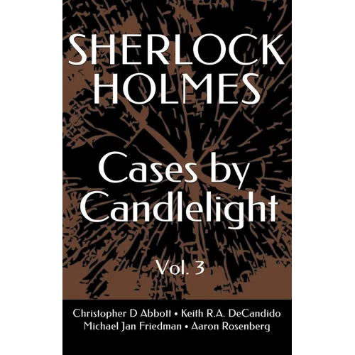 SHERLOCK HOLMES Cases By Candlelight (Vol. 3)