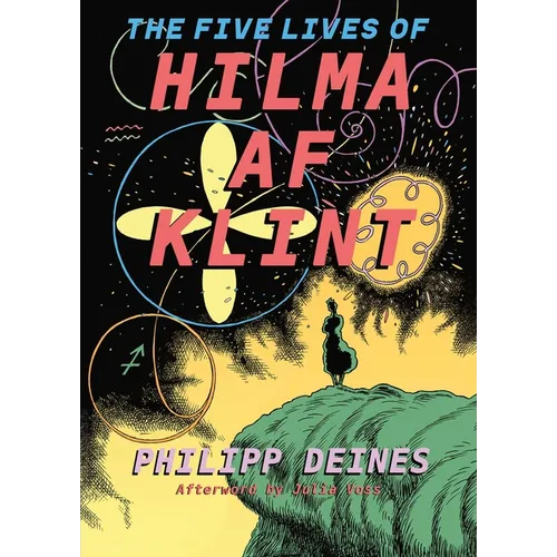 The Five Lives of Hilma AF Klint