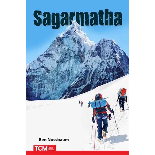 Sagarmatha: Climbing Mount Everest