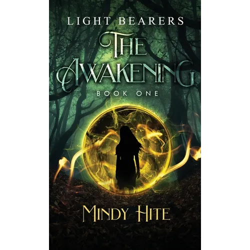 The Awakening (Light Bearers Book 1)
