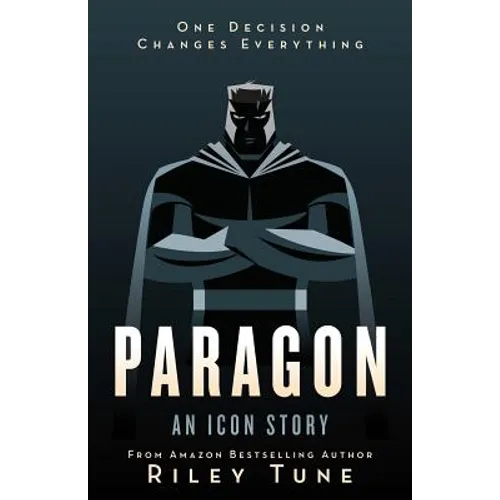 Paragon: An Icon Story