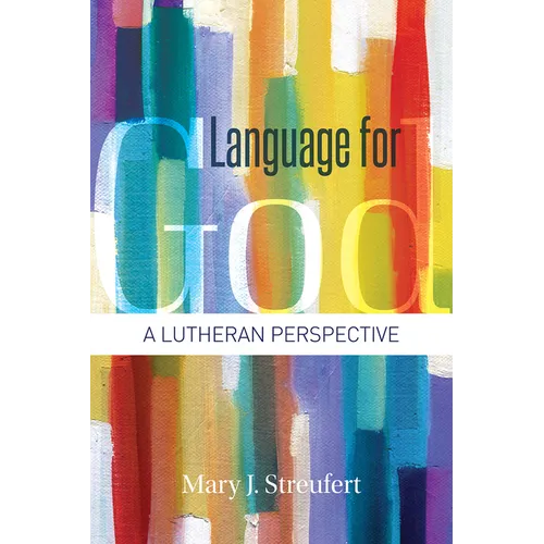 Language for God: A Lutheran Perspective
