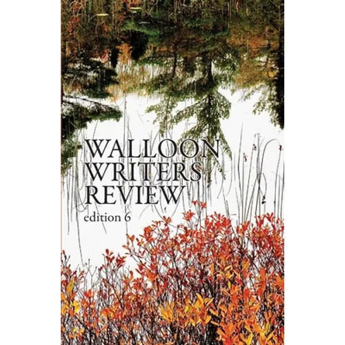 Walloon Writers Review: Edition 6