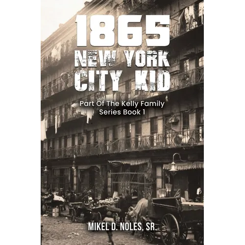 1865 New York City Kid