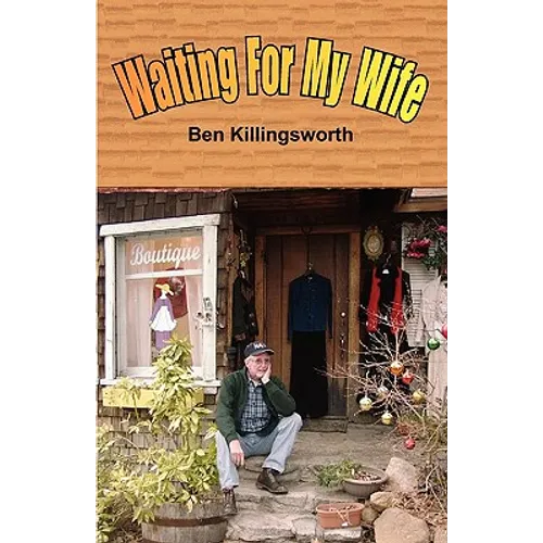 Waiting for My Wife