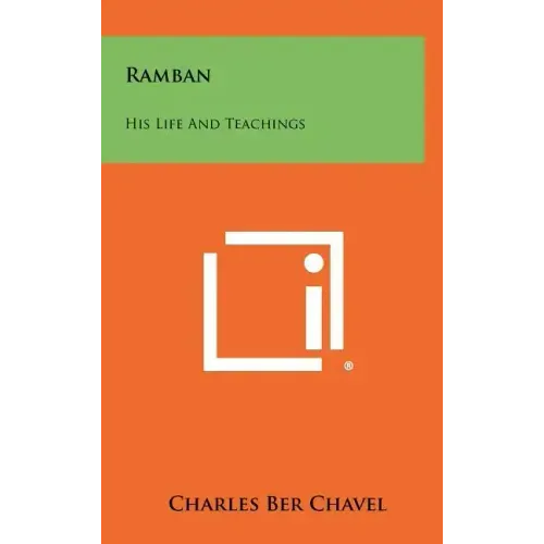 Ramban: His Life And Teachings