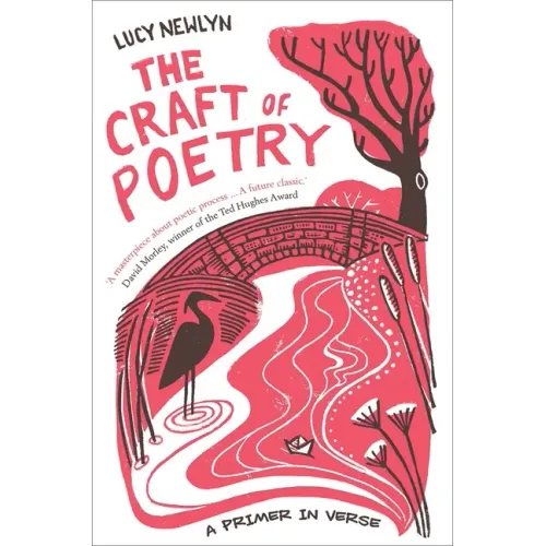 The Craft of Poetry: A Primer in Verse