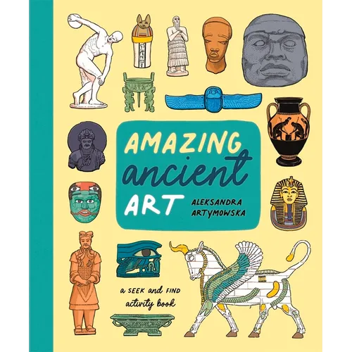 Amazing Ancient Art: A Seek-And-Find Activity Book