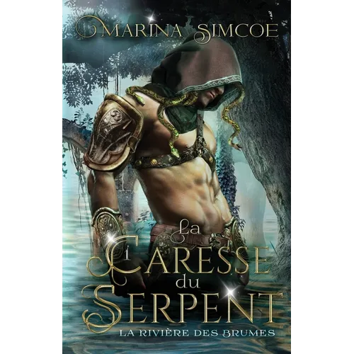 La Caresse du Serpent
