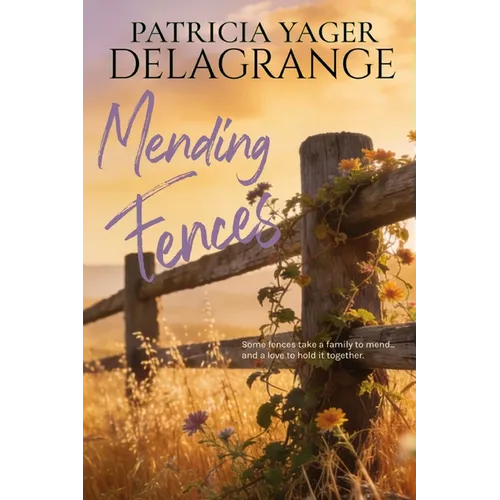 Mending Fences