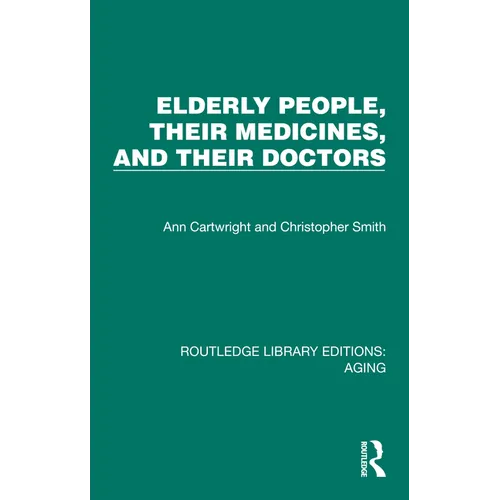 Elderly People, Their Medicines, and Their Doctors