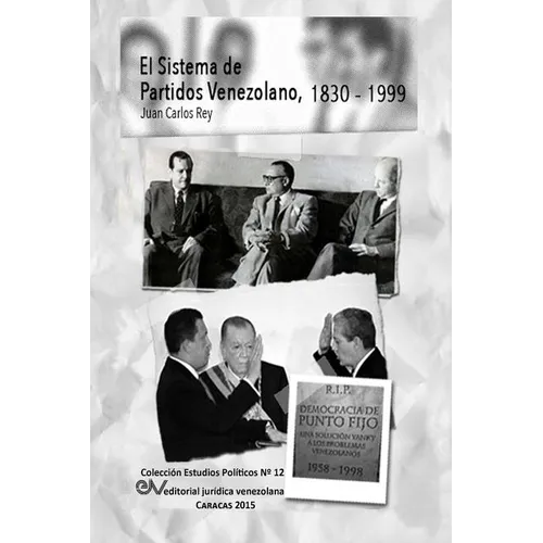 El Sistema de Partidos Políticos Venezolano 1830-1999