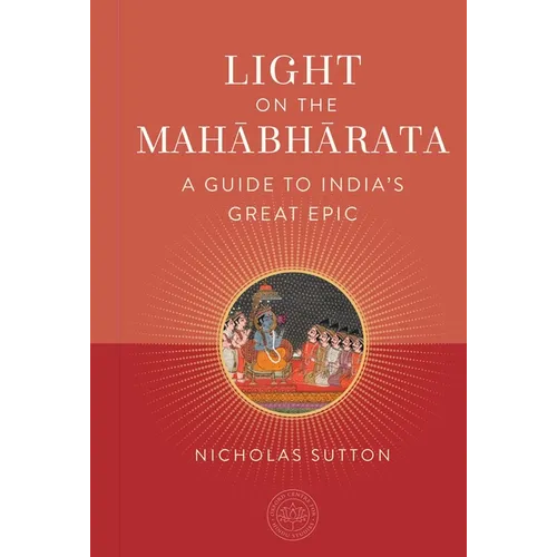 Light on the Mahabharata: A Guide to India's Great Epic