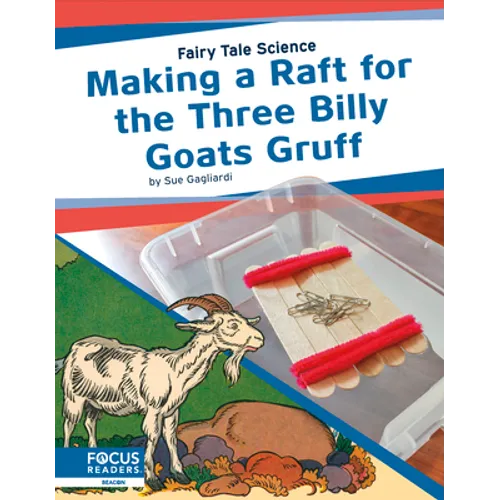 Making a Raft for the Three Billy Goats Gruff