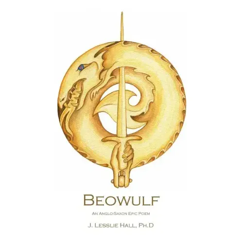 Beowulf: An Anglo-Saxon Epic Poem